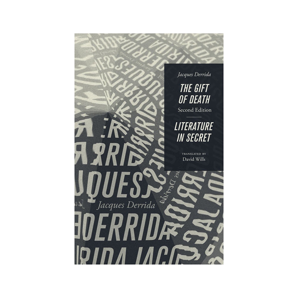 Derrida, Jacques, The Gift of Death, Second Edition & Literature in Secret, 9780226502977, University of Chicago Press, 2017, Philosophy, Books, 391904